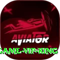 UP786 Game - VIP King